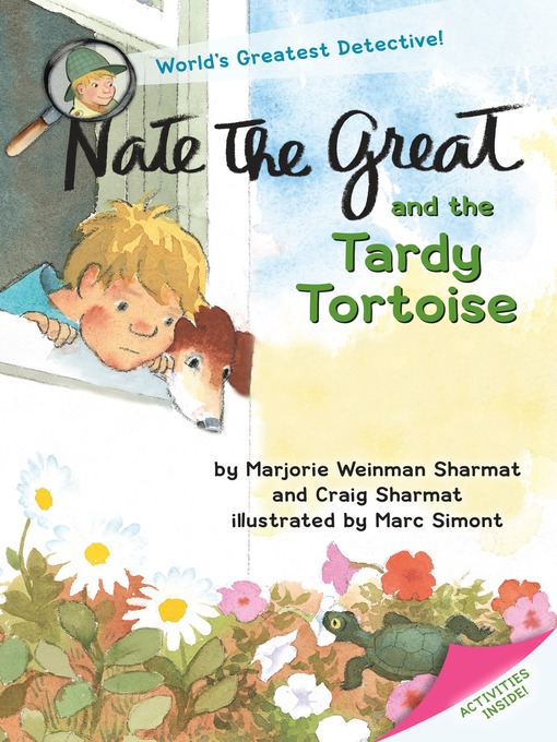 Title details for Nate the Great and the Tardy Tortoise by Marjorie Weinman Sharmat - Available